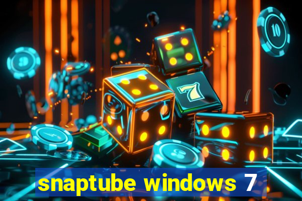 snaptube windows 7